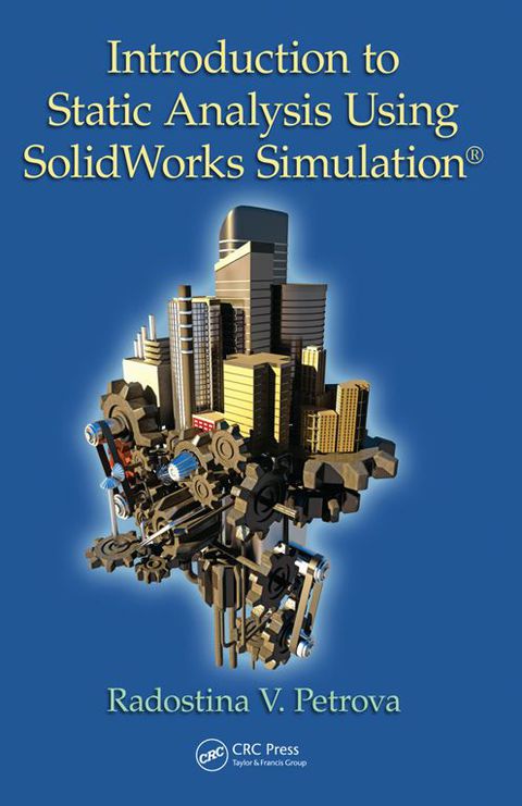 Cover image for book Introduction to Static Analysis Using SolidWorks Simulation