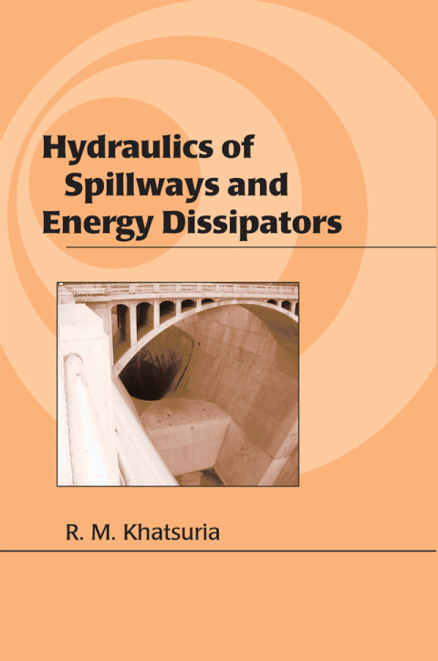 Cover image for book Hydraulics of Spillways and Energy Dissipators