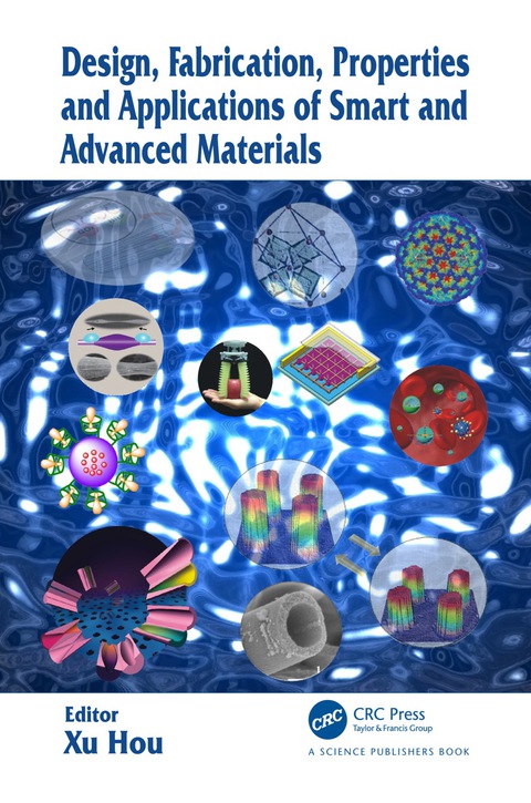 Cover image for book Design, Fabrication, Properties and Applications of Smart and Advanced Materials