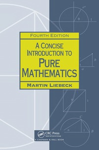Cover image: A Concise Introduction to Pure Mathematics 4th edition 9781498722926