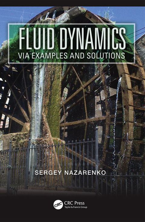 Cover image for book Fluid Dynamics via Examples and Solutions