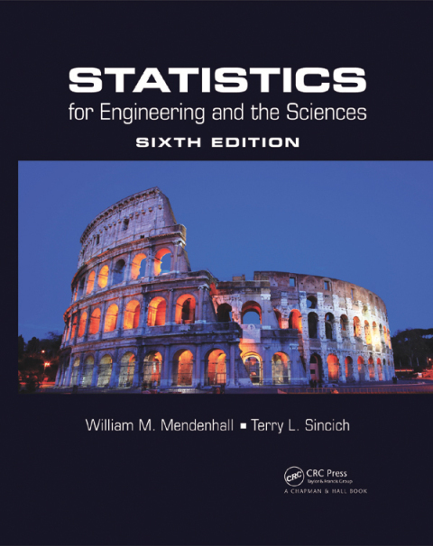 Cover image for book Statistics for Engineering and the Sciences
