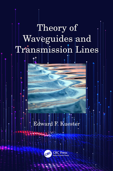 Theory of Waveguides and Transmission Lines 