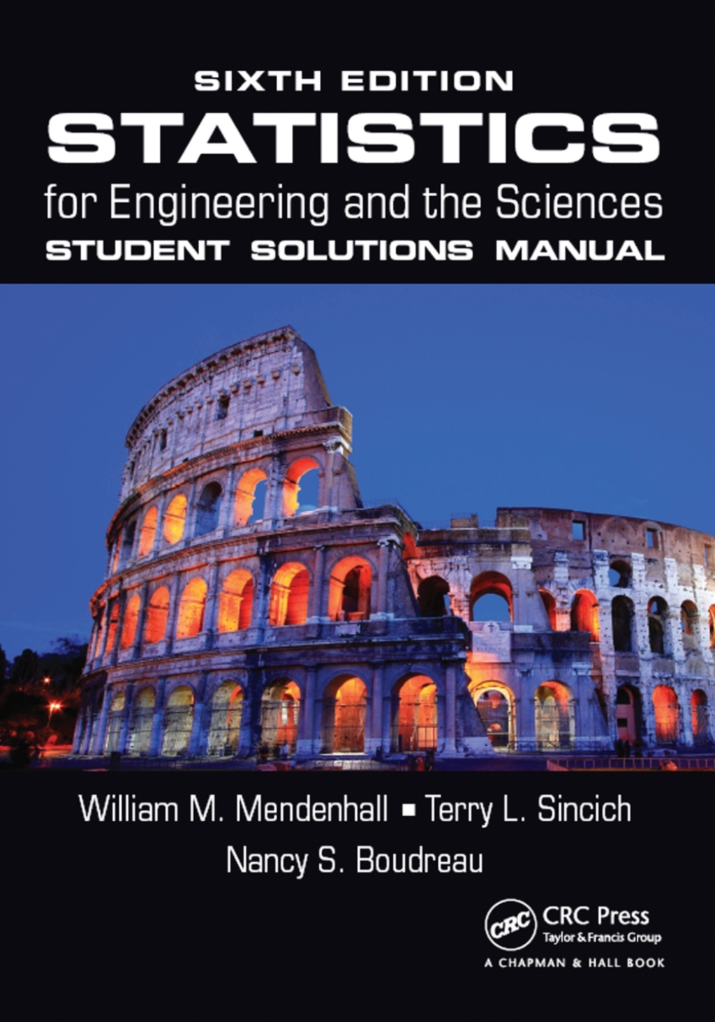 Statistics for Engineering and the Sciences Student Solutions Manual - 6th Edition (eBook)