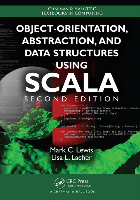Cover image for book Object-Orientation, Abstraction, and Data Structures Using Scala