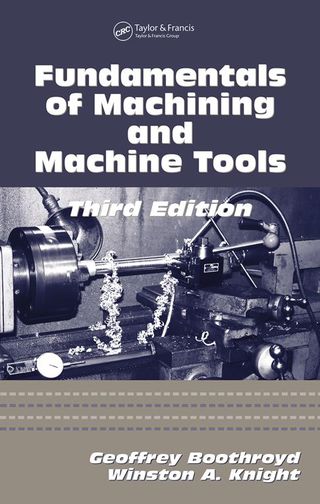 Fundamentals of Metal Machining and Machine Tools