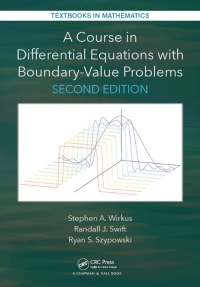 Cover image: A Course in Differential Equations with Boundary Value Problems 2nd edition 9781498736053