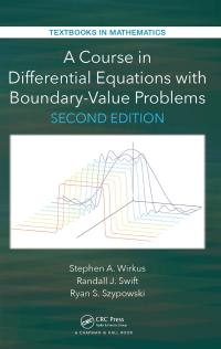 Titelbild: A Course in Differential Equations with Boundary Value Problems 2nd edition 9781498736053