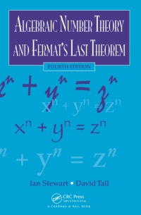 صورة الغلاف: Algebraic Number Theory and Fermat's Last Theorem 4th edition 9781498738392