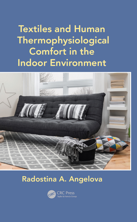 Cover image for book Textiles and Human Thermophysiological Comfort in the Indoor Environment