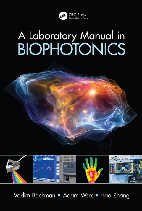 A Laboratory Manual in Biophotonics 