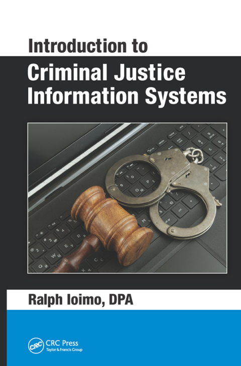 Cover image for book Introduction to Criminal Justice Information Systems