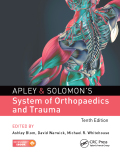 Apley & Solomon’s System of Orthopaedics and Trauma 10th Edition