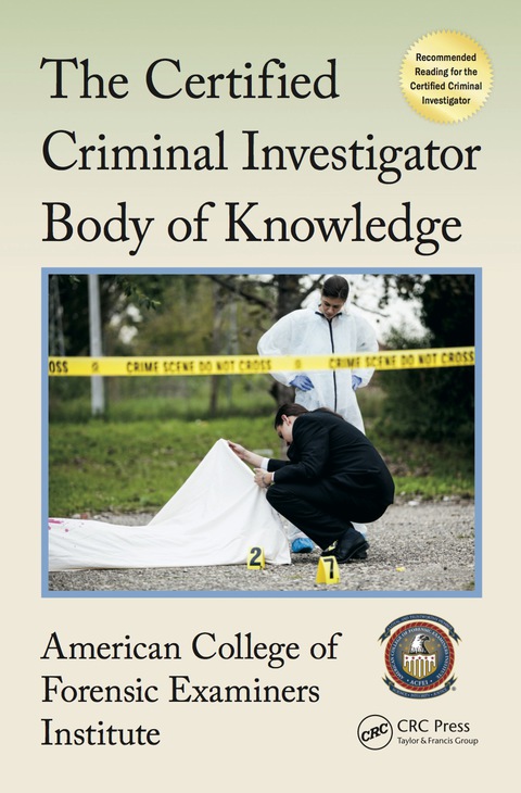 The Certified Criminal Investigator Body of Knowledge 