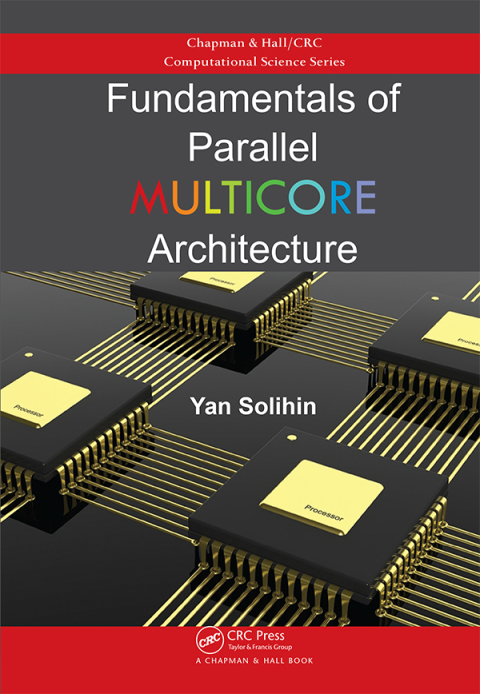 Cover image for book Fundamentals of Parallel Multicore Architecture