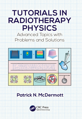 Tutorials in Radiotherapy Physics