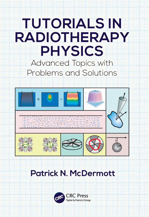 Tutorials in Radiotherapy Physics 