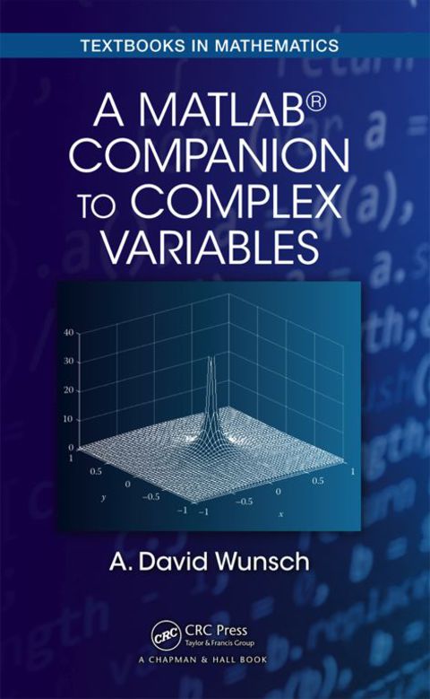 Cover image for book A MatLab® Companion to Complex Variables