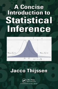 Cover image: A Concise Introduction to Statistical Inference 1st edition 9781138469679