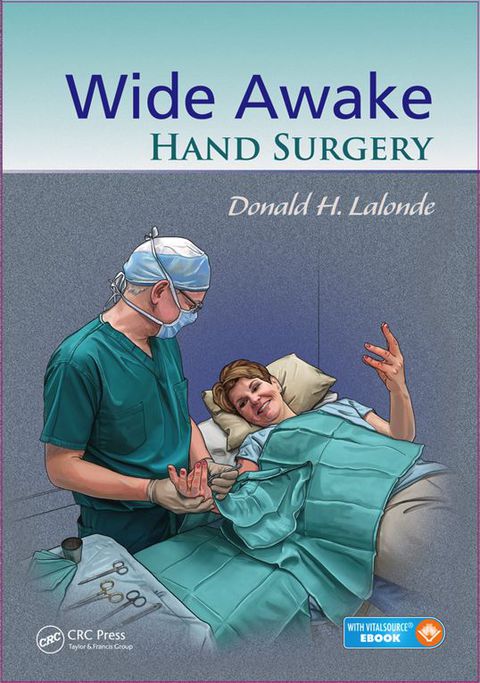 Cover image for book Wide Awake Hand Surgery