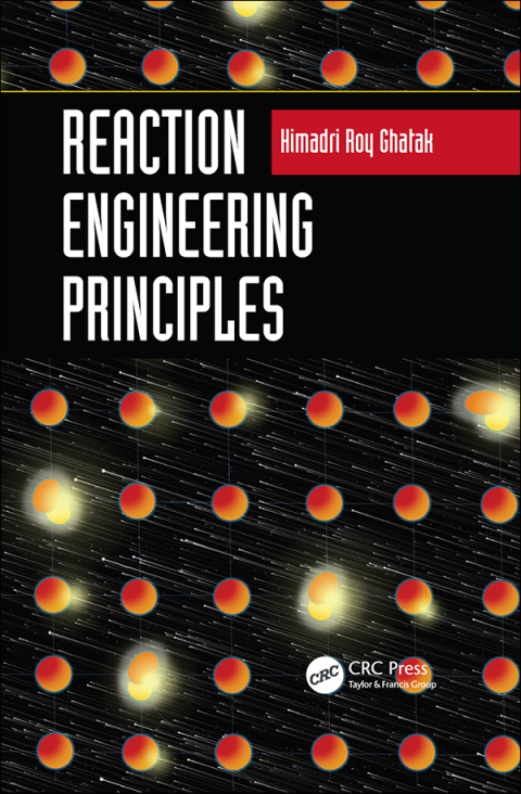 Cover image for book Reaction Engineering Principles
