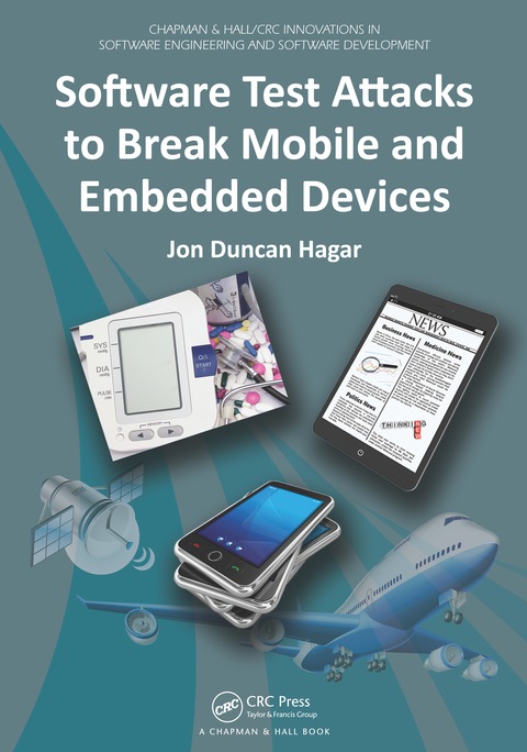 Cover image for book Software Test Attacks to Break Mobile and Embedded Devices