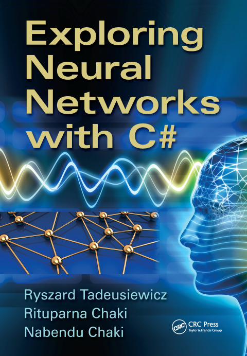 Cover image for book Exploring Neural Networks with C#