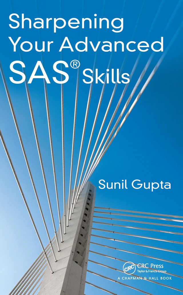 Sharpening Your Advanced SAS Skills