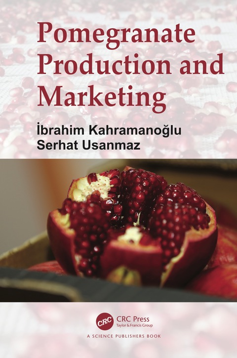 Cover image for book Pomegranate Production and Marketing