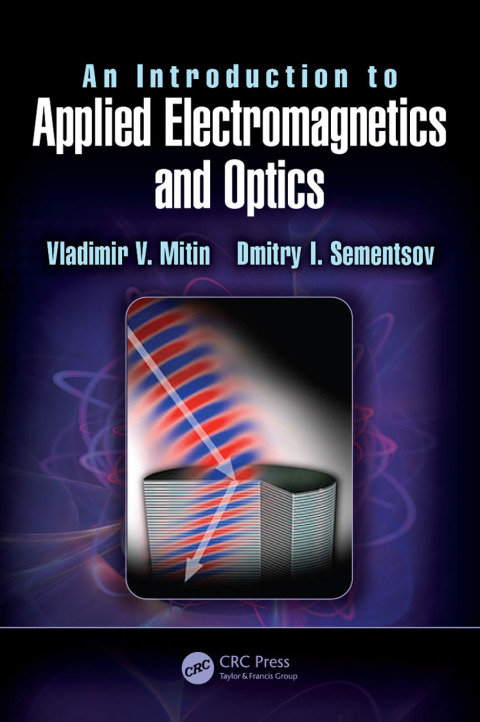 Cover image for book An Introduction to Applied Electromagnetics and Optics