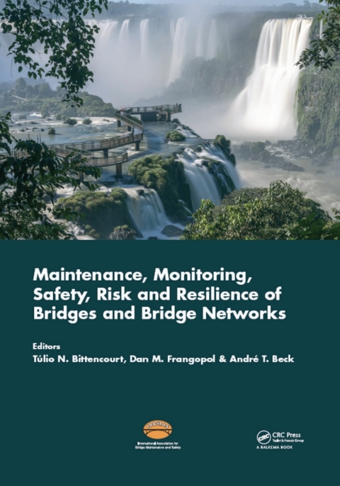 Cover image for book Maintenance, Monitoring, Safety, Risk and Resilience of Bridges and Bridge Networks