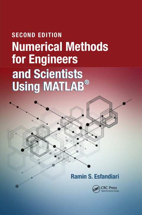 Cover image for book Numerical Methods for Engineers and Scientists Using MATLAB®