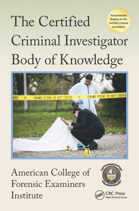 The Certified Criminal Investigator Body of Knowledge 