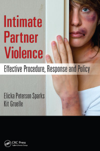 Cover image: Intimate Partner Violence 1st edition 9781138474215