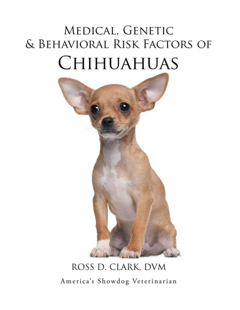 Cover image for book Medical, Genetic & Behavioral Risk Factors of  Chihuahuas
