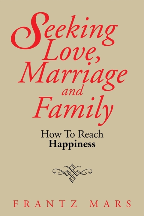 Cover image for book Seeking Love, Marriage and Family