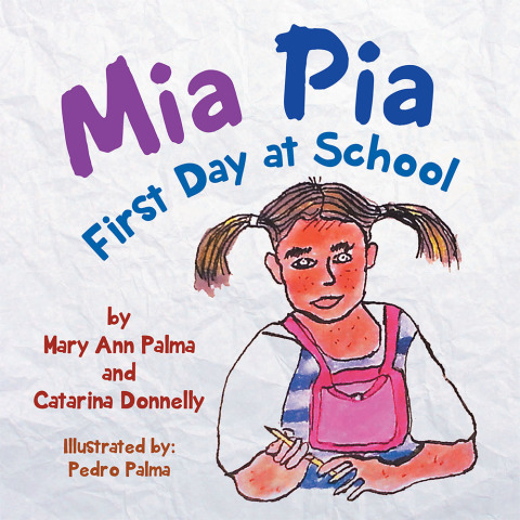 Cover image for book Mia Pia First Day at School