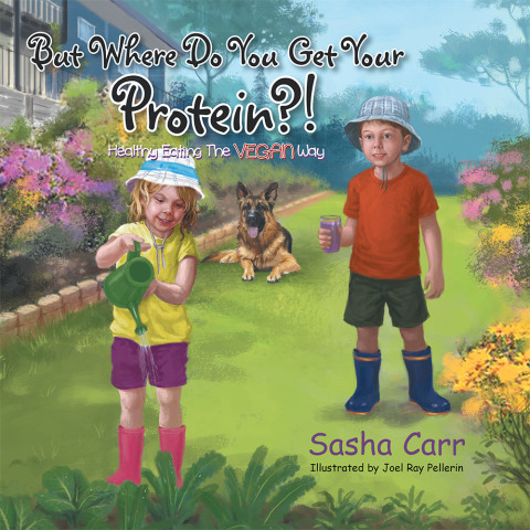 Cover image for book But Where Do You Get Your Protein?!