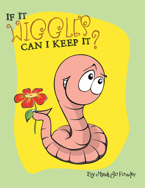 Cover image for book If It Wiggles Can I Keep It?