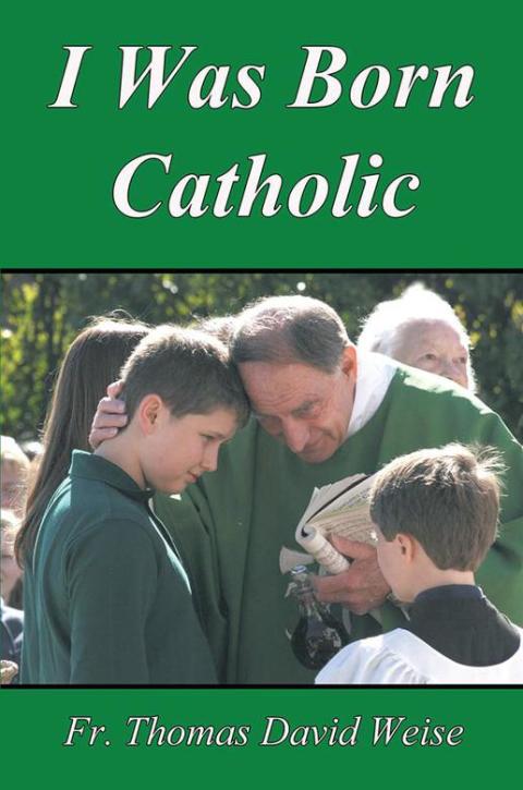 Cover image for book I Was Born Catholic