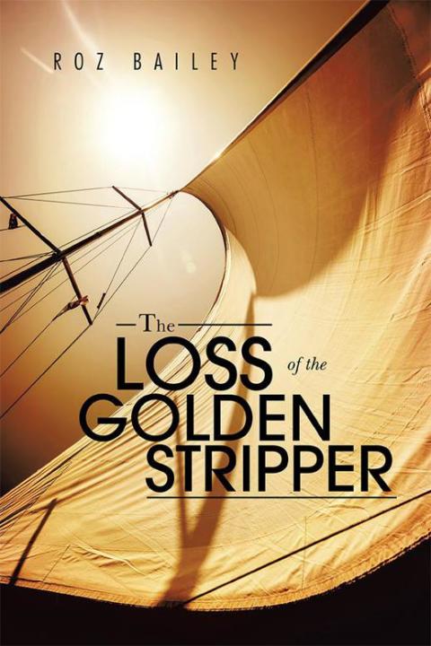 Cover image for book The Loss of the Golden Stripper