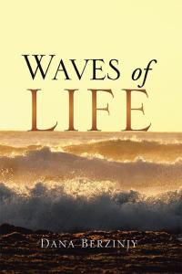 Cover image: Waves of Life 9781499025637