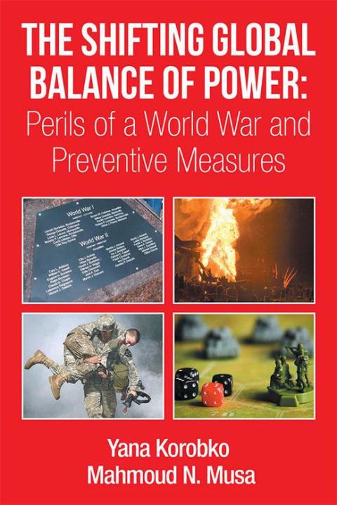 Cover image for book The Shifting Global Balance of Power: Perils of a World War and Preventive Measures