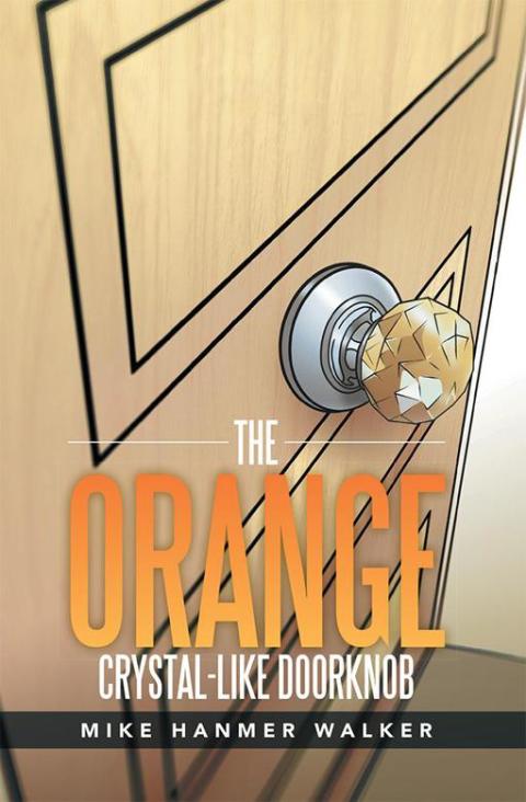 Cover image for book The Orange Crystal-Like Doorknob