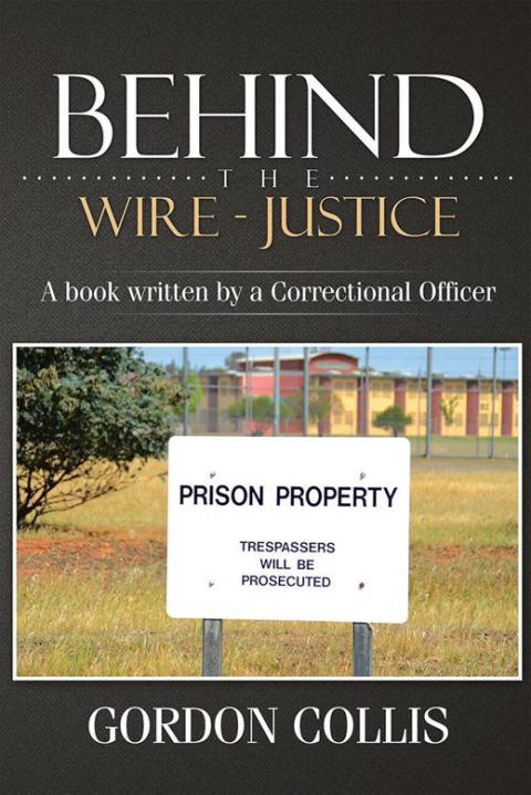 Cover image for book Behind the Wire - Justice