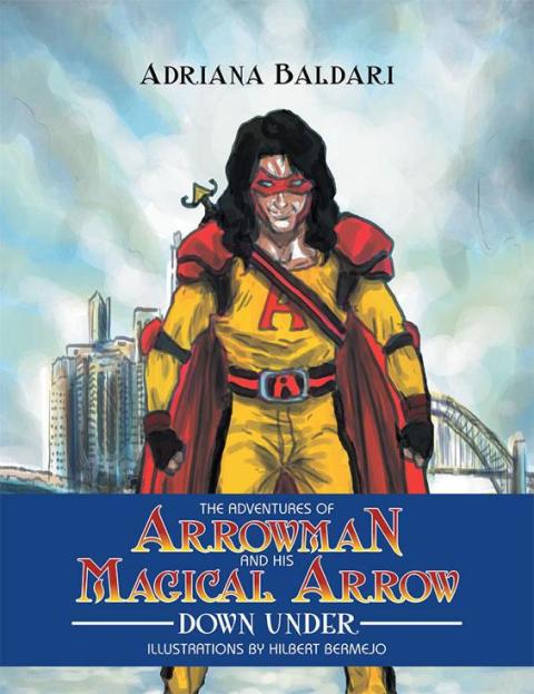 Cover image for book The Adventures of Arrowman & His Magical Arrow
