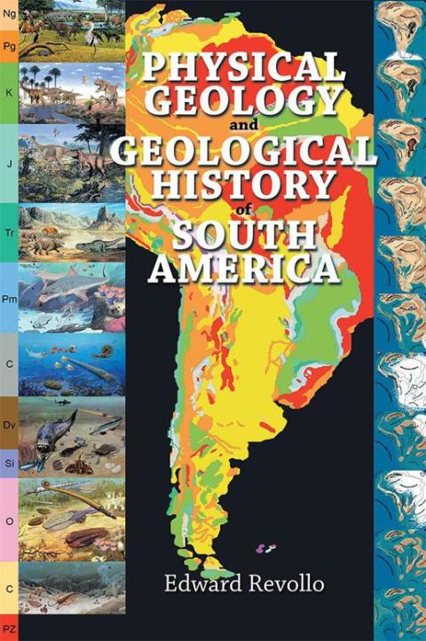 Cover image for book Physical Geology and Geological History of South America