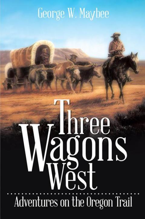 Cover image for book Three Wagons West