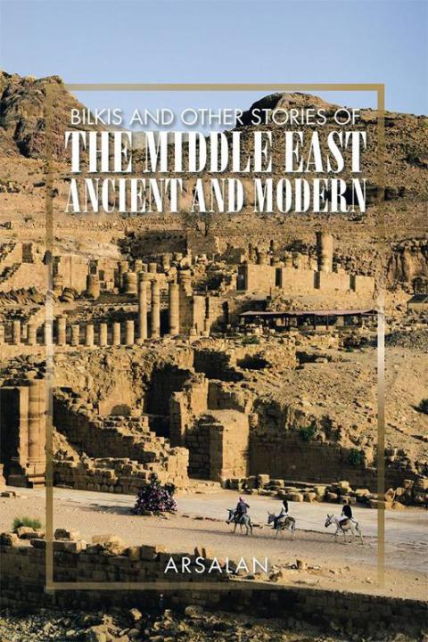 Cover image for book Bilkis and Other Stories of the Middle East Ancient and Modern