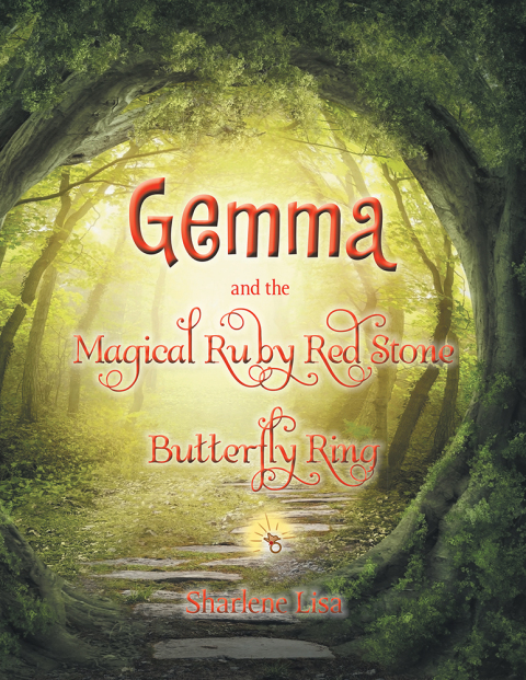 Cover image for book Gemma and the Magical Ruby Red Stone Butterfly Ring
